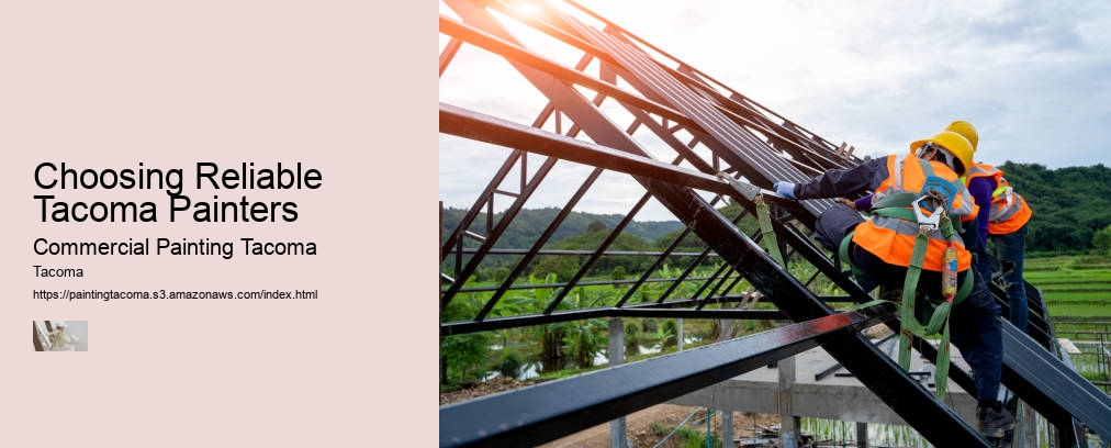 Choosing Reliable Tacoma Painters